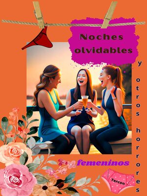cover image of Noches olvidables y otros horrores femeninos